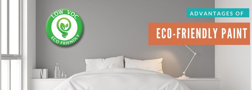 Advantages of Eco-Friendly Painting